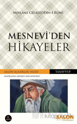 Mesnevi'den Hikayeler Mevlana Celaleddin Rumi