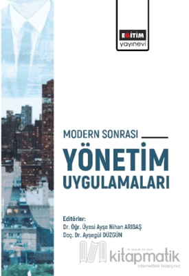 Modern Sonrası Yönetim Uygulamaları Kolektif