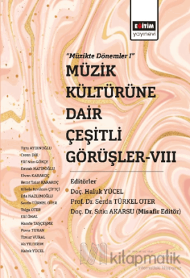 Müzik Kültürüne Dair Çeşitli Görüşler-VIII Kolektif