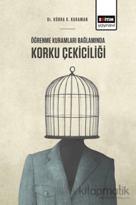 Öğrenme Kuramları Bağlamında Korku Çekiciliği