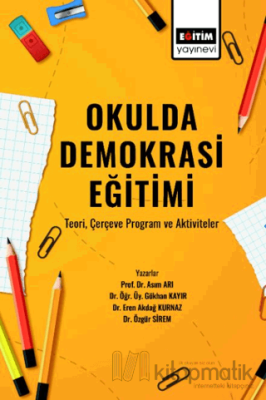 Okulda Demokrasi Eğitimi Asım Arı