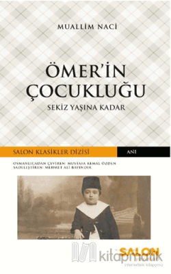 Ömer’in Çocukluğu Muallim Naci