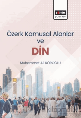 Özerk Kamusal Alanlar ve Din