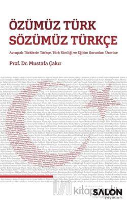 Özümüz Türk Sözümüz Türkçe Mustafa Çakır