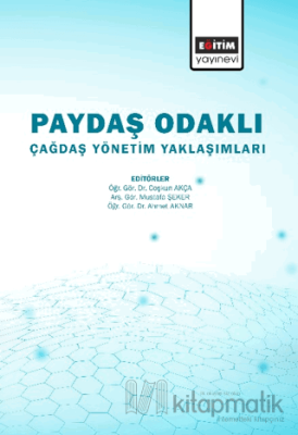 Paydaş Odaklı Çağdaş Yönetim Yaklaşımlar