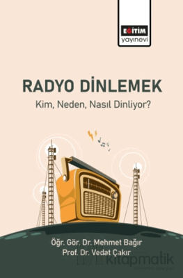 Radyo Dinlemek Mehmet Bağır