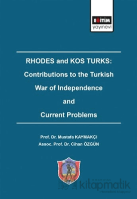 Rhodes and Kos Turks: Contributions to the Turkish War of Independence