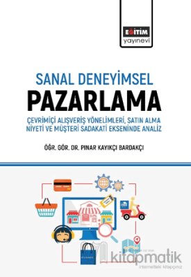 Sanal Deneyimsel Pazarlama Pınar Kayıkçı Bardakçı