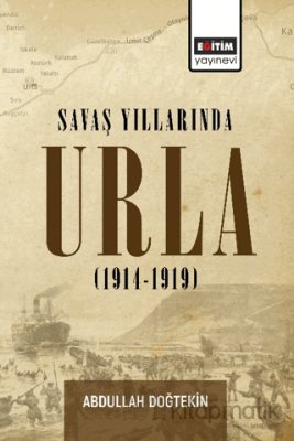 Savaş Yıllarında Urla