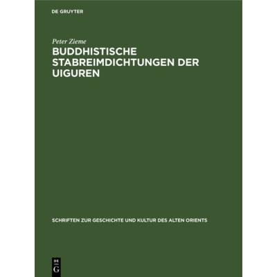 Buddhistische Stabreimdichtungen der Uiguren Peter Zieme