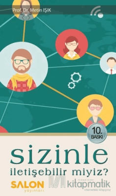 Sizinle İletişebilir Miyiz? Metin Işık