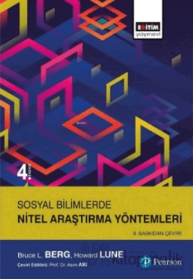 Sosyal Bilimlerde Nitel Araştırma Yöntemleri Bruce L. Berg