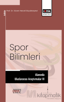 Spor Bilimleri Alanında Uluslararası Araştırmalar III Kolektif