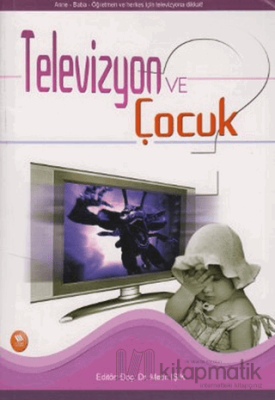 Televizyon ve Çocuk Metin Işık