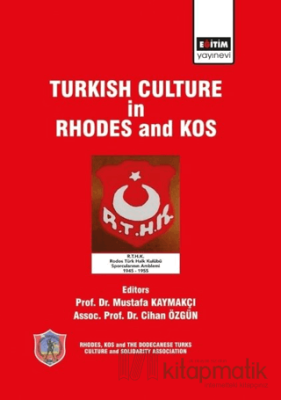 Turkish Culture in Rhodes and Kos Cihan Özgün