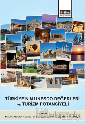Türkiye'nin UNESCO Değerleri ve Turizm Potansiyeli Abdullah Karaman