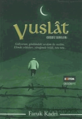 Vuslat - Sessiz Seneler 3 Faruk Kadri