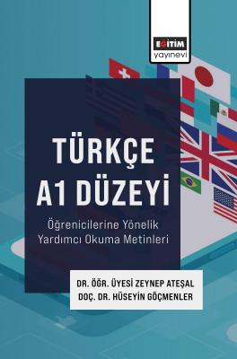 Türkçe A1 Düzeyi Öğrenicilerine Yönelik Yardımcı Okuma Metinleri Zeyne