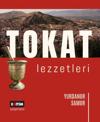 Tokat Lezzetleri