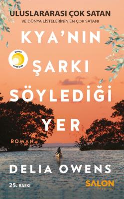 Kya'nın Şarkı Söylediği Yer 25. Baskı