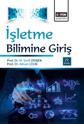 İşletme Bilimine Giriş 29. Baskı Adnan Çelik