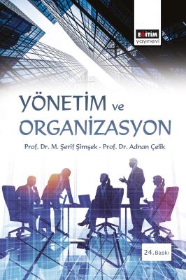 Yönetim ve Organizasyon