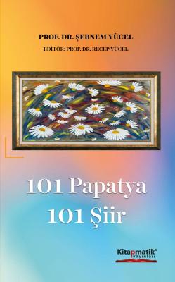 101 Papatya 101 Şiir Şebnem Yücel