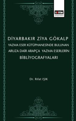 Diyarbakır Ziya Gökalp Yazma Eser Kütüphanesinde Bulunan Aruza Dair Ar