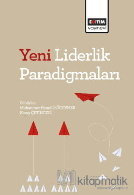 Yeni Liderlik Paradigmaları Kolektif