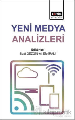 Yeni Medya Analizleri Ali Efe İralı