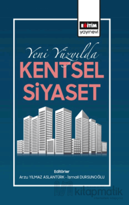 Yeni Yüzyılda Kentsel Siyaset Kolektif