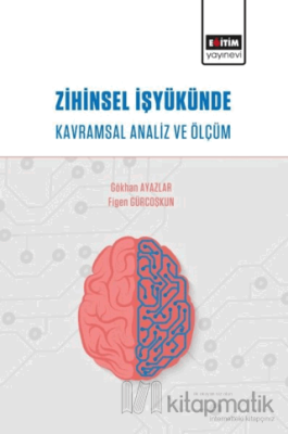Zihinsel İşyükünde Kavramsal Analiz ve Ölçüm